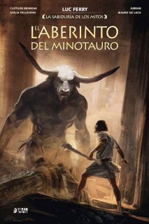 La Sabiduria De Los Mitos · El Laberinto Del Minotauro