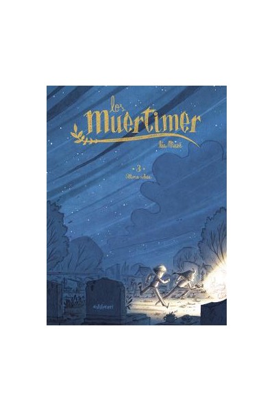 Los Muértimer · 03