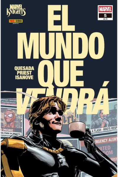 Marvel Knights · El Mundo Que Vendra 5 De 6