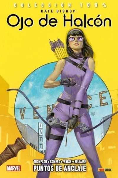 Marvel 100% · Kate Bishop: Ojo De Halcón 01