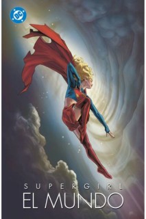 DC HC · Supergirl: El Mundo