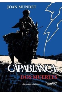 CAPABLANCA 2: DOS MUERTES