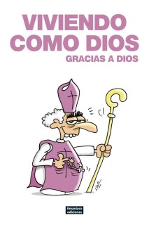 VIVIENDO COMO DIOS