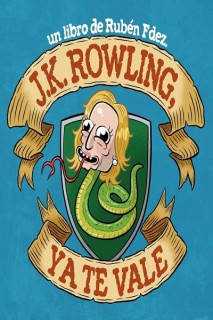 J.K. Rowling Ya Te Vale