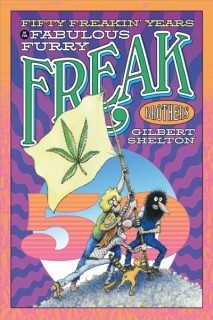Fifty Freakin' Years of the Fabulous Furry Freak Brothers (inglés)