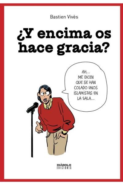 ¿Y Encima Os Hace Gracia?