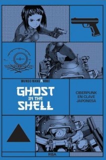 Ghost In The Shell: Ciberpunk En Clave Japonesa