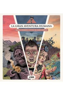 La Gran Aventura Humana