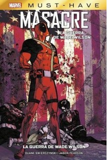 Marvel Must-Have Masacre: La Guerra De Wade Wilson + Bolsa De Tela