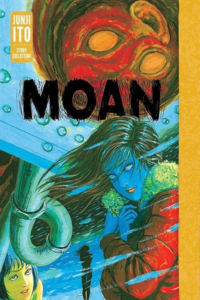 Moan · Junji Ito Story Collection (Inglés) HC