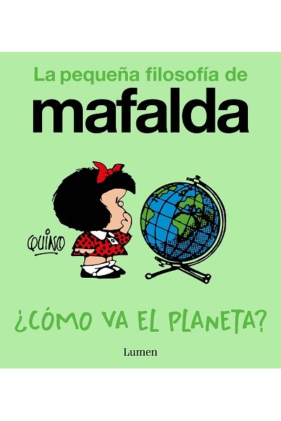 Mafalda · ¿Cómo va el planeta?