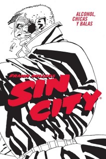 Sin City · 06 Alcohol, Chicas Y Balas Edición En Cartoné