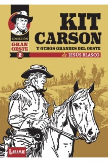 KIT CARSON Y OTROS GRANDES DEL OESTE