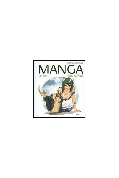 Cómo Dibujar Manga Paso a Paso: Erótico