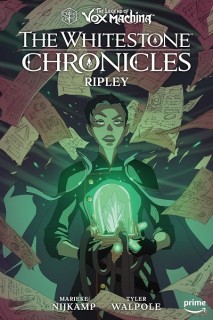 The Legend Of Vox Machina · The Whitestone Chronicles: Ripley (Inglés) HC