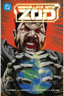 DC Premiere · Amanecer De DC · Arrodíllate Ante Zod