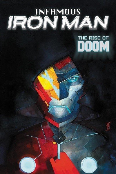 Infamous Iron Man · The Rise of Doom (Inglés) TP