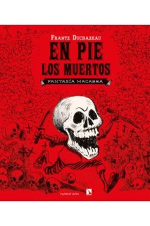 EN PIE LOS MUERTOS. FANTASIA MACABRA