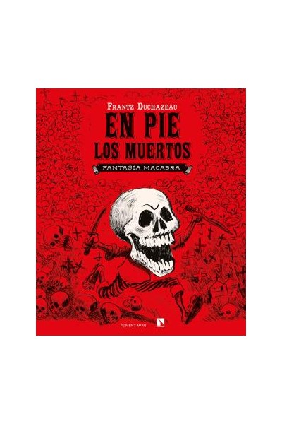 EN PIE LOS MUERTOS. FANTASIA MACABRA