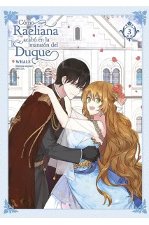 Cómo Raeliana Acabó En La Mansión Del Duque 03