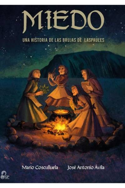 Miedo: Una Historia De Las Brujas De Laspaúles
