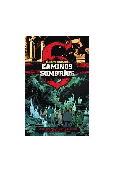 El Sexto Revolver: Caminos Sombrios