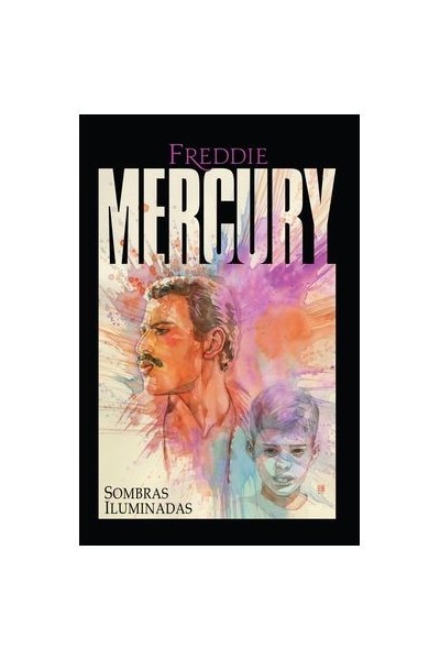 Freddie Mercury. Sombras Iluminadas