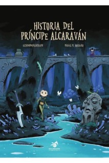 Historia Del Príncipe Alcaraván