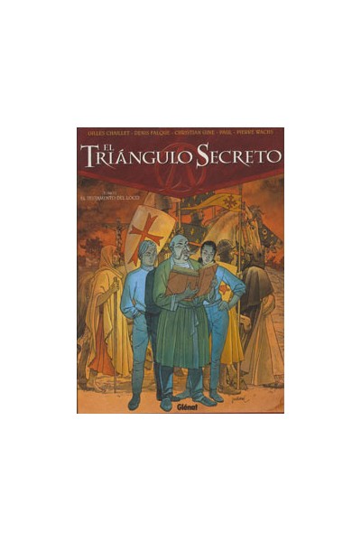 EL TRIANGULO SECRETO 01. EL TESTAMENTO DEL LOCO