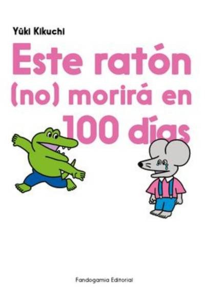 Este Ratón No Morirá en 100 Días