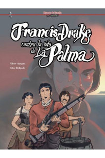 Francis Drake Contra La Isla De La Palma