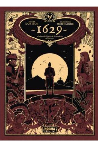 1629... O La Horrible Historia De Los Naufragios Del Yakarta · Segunda Parte