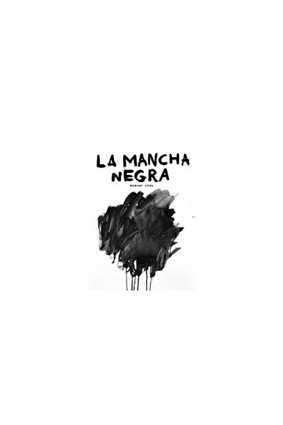 LA MANCHA NEGRA