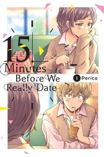 15 Minutes Before We Really Date (Inglés) 01