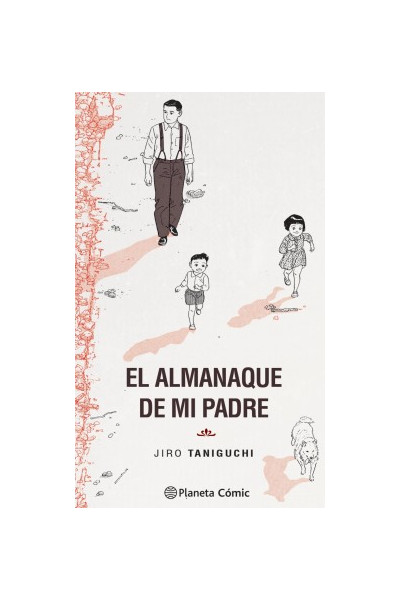 EL ALMANAQUE DE MI PADRE (EDICION DEFINITIVA)