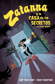 DC Young Adults · Zatanna Y La Casa De Los Secretos
