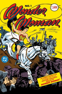 Marvel/Dc Edición Facsímil. Wonder Woman 1