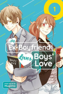My Ex-Boyfriend Loves Boys' Love (Inglés) 01