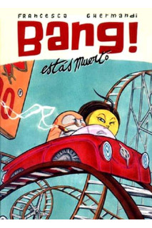 BANG! ESTAS MUERTO