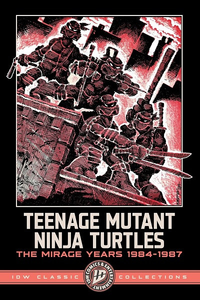 Teenage Mutant Ninja Turtles: The Mirage Years 1984-1987