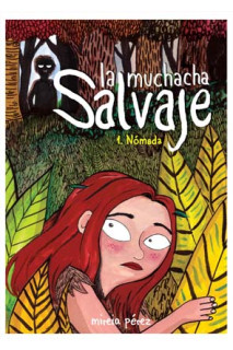 LA MUCHACHA SALVAJE #01 NOMADA