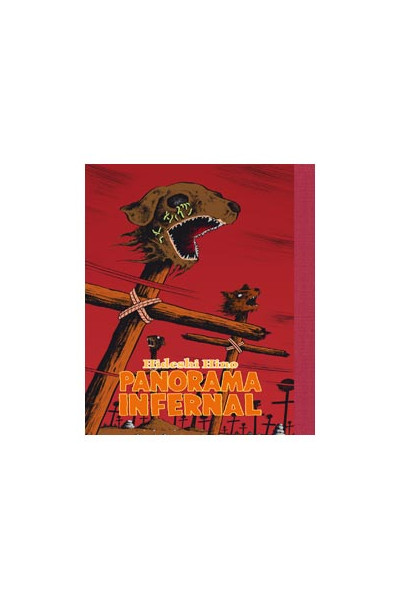 PANORAMA INFERNAL (EDICION CARTONE)