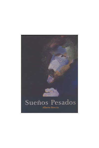 SUEÑOS PESADOS