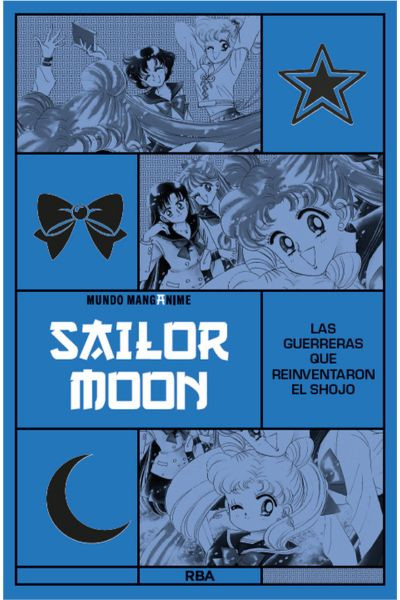 Sailar Moon · Las Guerreras Que Revolucionarion