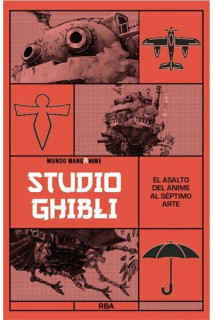 Studio Ghibli · El Asalto Del Anime Al Séptimo Arte