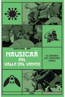 Nausicaa Del Valle Del Viento · El Germen Del Universo Ghibli