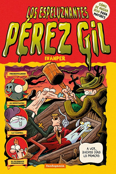 Los Espeluznantes Perez Gil