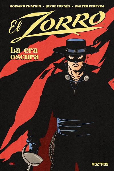 El Zorro · La Era Oscura