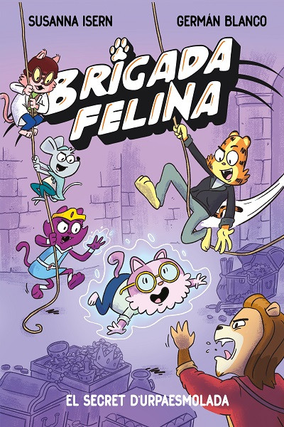 Brigada Felina 02 · El secret de l'Urpaesmolada