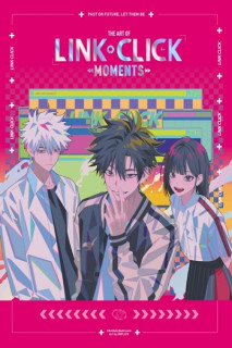 The Art of Link Click: Moments (Inglés)